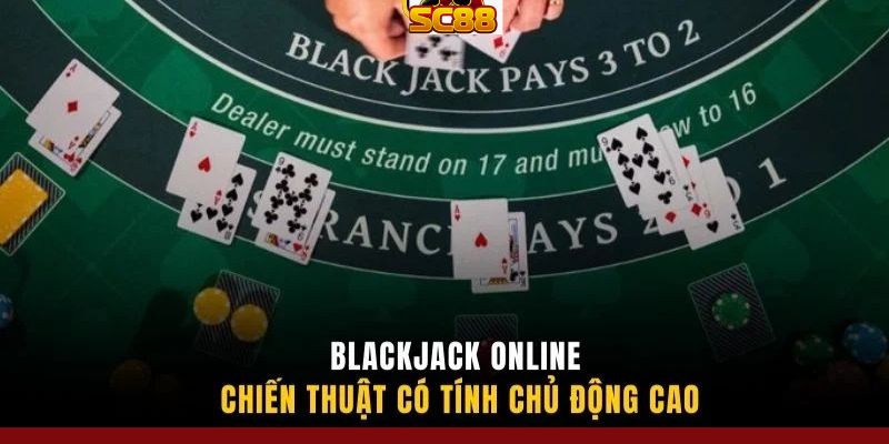 Chiến Lược Chơi Blackjack
