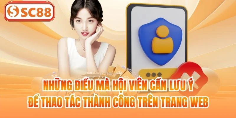 Những lưu ý quan trọng khi đăng ký SC88