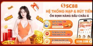 Rút Tiền SC88 – Hướng Dẫn Chi Tiết Và Điều Kiện Cần Biết